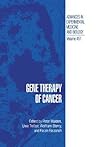 Gene Therapy of Cancer (Advances in Experimental Medicine and Biology, 451) Gene Therapy of Cancer (Advances in Experimental Medicine and Biology, 451)
