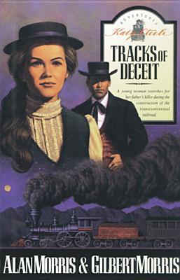 Tracks of Deceit (Katy Steele Adventures)