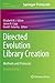 Directed Evolution Library Creation: Methods and Protocols (Methods in Molecular Biology, 1179)