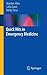 Quick Hits in Emergency Med...