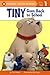 Tiny Goes Back To School (Penguin Young Readers, Level 1)