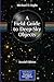 A Field Guide to Deep-Sky O...