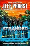 The Sabotage (Stranded: Shadow Island, #2) The Sabotage (Stranded: Shadow Island, #2)