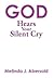 God Hears Your Silent Cry