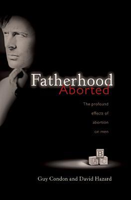 Fatherhood Aborted