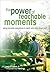 The Power of Teachable Moments (Heritage Builders)