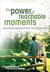 The Power of Teachable Moments (Heritage Builders)