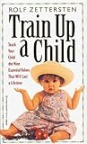 Train Up a Child