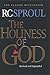 The Holiness of God by R.C. Sproul