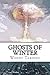 Ghosts of Winter: The Nameless Threat