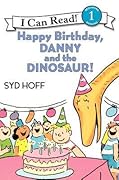 Happy Birthday, Danny and the Dinosaur!