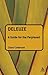 Deleuze: A Guide for the Perplexed