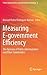 Measuring E-government Efficiency: The Opinions of Public Administrators and Other Stakeholders (Public Administration and Information Technology, 5)