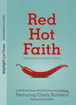 Red Hot Faith: Lessons from a Lukewarm Church