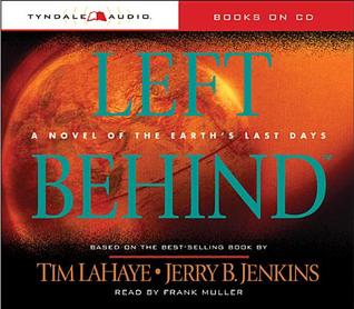 Left Behind: A Novel of the Earth's Last Days