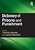 Dictionary of Prisons and P...