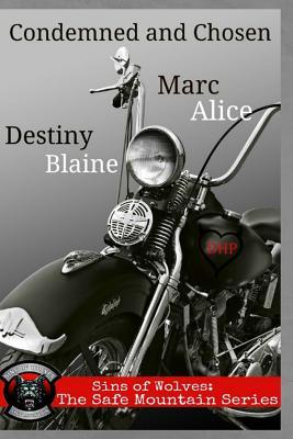 Condemned and Chosen (Sins of Wolves: The Safe Mountain Series)