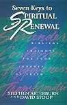 Seven Keys to Spiritual Renewal: Biblical Insights for Your Journey of Faith Seven Keys to Spiritual Renewal: Biblical Insights for Your Journey of Faith