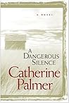 A Dangerous Silence A Dangerous Silence