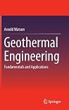 Geothermal Engineering: Fundamentals and Applications Geothermal Engineering: Fundamentals and Applications