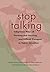 Stop Talking: Indigenous Wa...