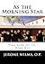 As the Morning Star: The Life of St. Dominic