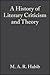 A History of Literary Criticism: From Plato to the Present