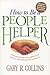 How to Be a People Helper by Gary R. Collins