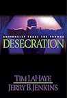 Desecration : Antichrist Takes the Throne