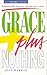 Grace Plus Nothing