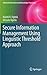 Secure Information Management Using Linguistic Threshold Approach (Advanced Information and Knowledge Processing)