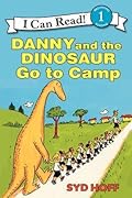 Danny and the Dinosaur Go to Camp
