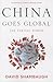 China Goes Global by David Shambaugh