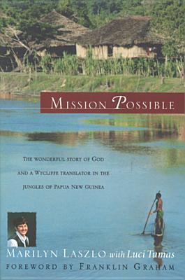 Mission Possible: The Story of a Wycliffe Missionary (Paperback)