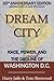 Dream City by Harry S. Jaffe