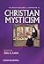 The Wiley-Blackwell Companion to Christian Mysticism
