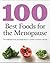 100 Best Foods for Menopause
