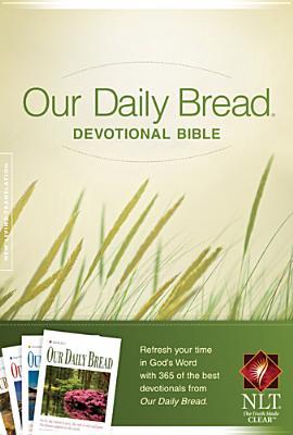 Our Daily Bread Devotional Bible NLT
