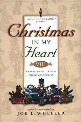 Christmas in My Heart VIII: A Treasury of Timeless Christmas Stories (Paperback)