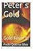 Peter´s Gold: The dream to ...