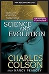 Science and Evolution: Developing a Christian Worldview of Science and Evolution