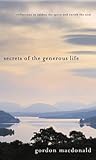 Secrets of the Generous Life: Reflections to Awaken the Spirit and Enrich the Soul Secrets of the Generous Life: Reflections to Awaken the Spirit and Enrich the Soul