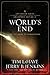 World's End: On the Brink of Armageddon (Left Behind Series Collectors Edition)