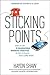 Sticking Points: How to Get...