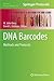 DNA Barcodes: Methods and Protocols (Methods in Molecular Biology, 858)