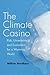 The Climate Casino by William D. Nordhaus