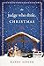 The Judge Who Stole Christmas by Randy Singer