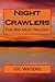 Night Crawlers: The Big Mud Trilogy