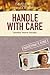 Handle with Care Participant's Guide 10-Pack: Emotions, Finance, Sexuality (Essentials of Marriage)