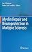 Myelin Repair and Neuroprotection in Multiple Sclerosis